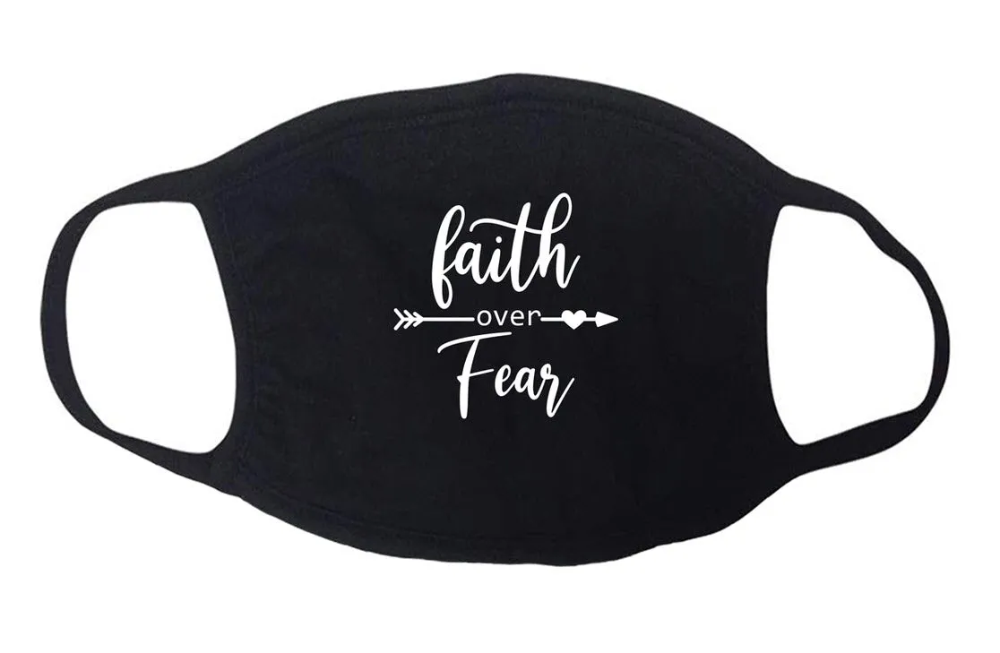 Faith over Fear face mask