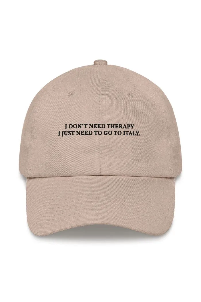 I Don't Need Therapy Cap